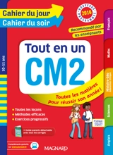 Tout en un CM2, 10-11 ans : toutes les matières pour réussir son année ! : nouveaux programmes 2016 - Maguy Bilheran