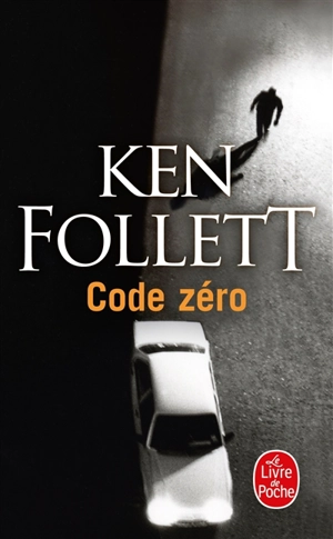 Code zéro - Ken Follett