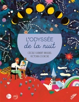L'odyssée de la nuit - Cécile Guibert-Brussel