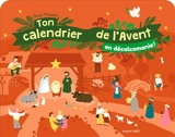 Ton calendrier de l'Avent en décalcomanie ! - Tante Menoue