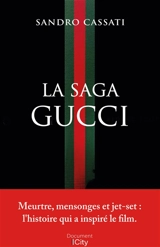 La saga Gucci - Sandro Cassati