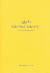 Keel's simple diary : édition française. Vol. 1. Jaune - Philipp Keel