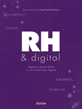 RH & digital : regards collectifs de RH sur la transformation digitale