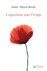 Coquelicots sous l'orage - Gisèle Harrus-Révidi