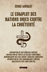Le complot des Nations Unies contre la chrétienté - Serge Monast