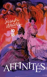 Affinités - Sarah Waters