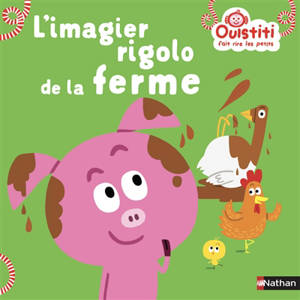 L'imagier rigolo de la ferme - Florence Langlois