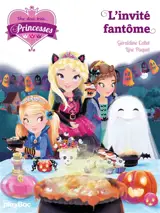 Une, deux, trois... Princesses. Vol. 3. L'invité fantôme - Géraldine Collet