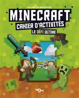 Minecraft, cahier d'activités : le défi ultime - Antartik
