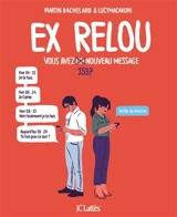 Ex Relou : vous avez un nouveau message - Martin Bachelard