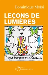 Leçons de Lumières - Dominique Moïsi