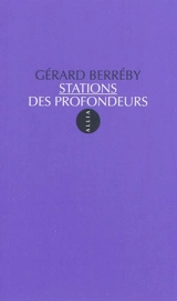Stations des profondeurs - Gérard Berréby