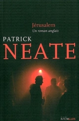 Jérusalem : un roman anglais - Patrick Neate