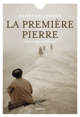 La première pierre - Carsten Jensen