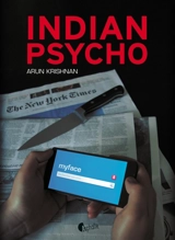 Indian psycho - Arun Krishnan