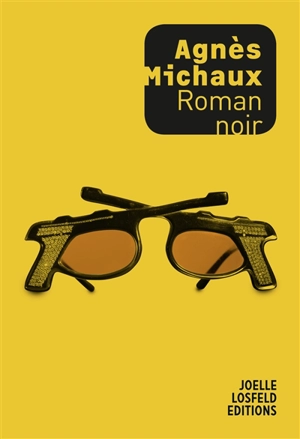 Roman noir - Agnès Michaux