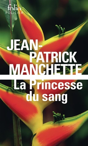 La princesse du sang - Jean-Patrick Manchette