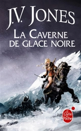 L'épée des ombres. Vol. 1. La caverne de glace noire - Julie Victoria Jones