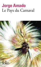 Le pays du carnaval - Jorge Amado
