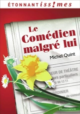 Le comédien malgré lui - Michel Quint