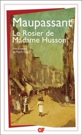 Le Rosier de Madame Husson - Guy de Maupassant