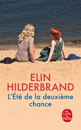 L'été de la deuxième chance - Elin Hilderbrand