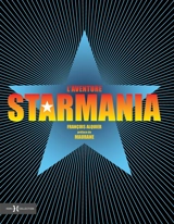 L'aventure Starmania - François Alquier