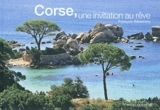 Corse, une invitation au rêve - François Balestriere
