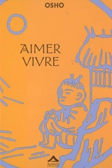 Aimer vivre - Osho