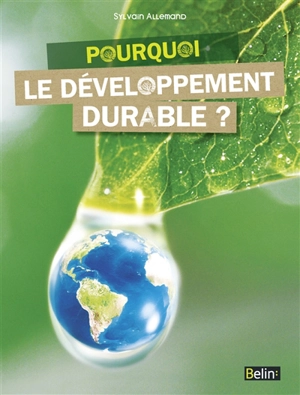 Pourquoi le développement durable ? - Sylvain Allemand