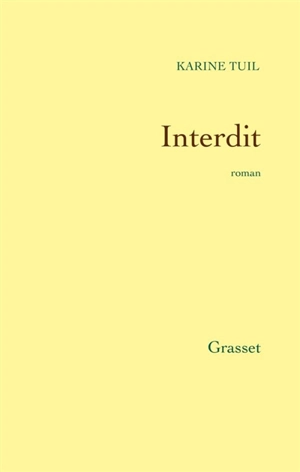 Interdit - Karine Tuil