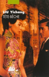 Tête-bêche - Yichang Liu