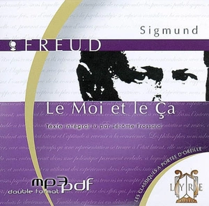 Le moi et le ça - Sigmund Freud