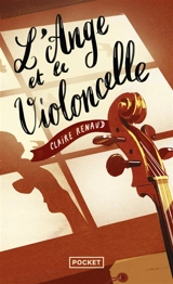 L'ange et le violoncelle - Claire Renaud