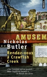 Rendez-vous à Crawfish Creek - Nickolas Butler