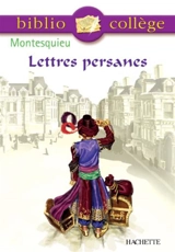 Lettres persanes : choix de lettres - Montesquieu
