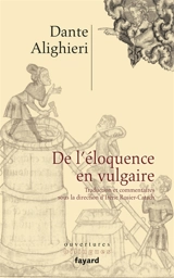 De l'éloquence en vulgaire - Dante Alighieri