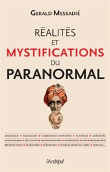 Réalités et mystifications du paranormal - Gerald Messadié