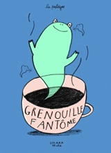 La grenouille fantôme - Hale, Ohara