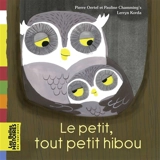 Le petit, tout petit hibou - Pierre Oertel