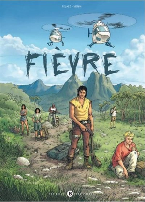Fièvre. Vol. 2 - Philippe Pelaez
