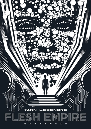 Flesh empire - Yann Legendre