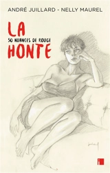 La honte : 50 nuances de rouge - André Juillard