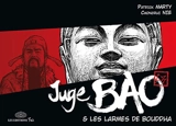Juge Bao. Vol. 5. Juge Bao & les larmes de Bouddha - Patrick Marty