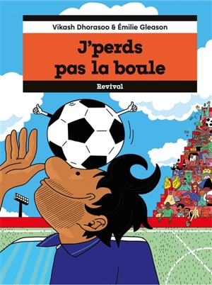 J'perds pas la boule - Vikash Dhorasoo