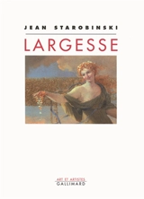 Largesse - Jean Starobinski