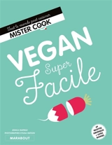 Vegan super facile : 69 recettes inratables + ultra bonnes - Jessica Oldfield