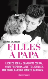 Filles à papa - Lorraine Kaltenbach
