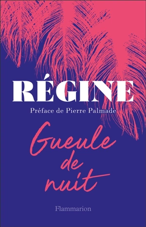 Gueule de nuit - Régine