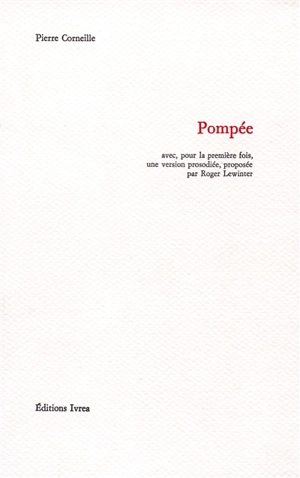 Pompée - Pierre Corneille